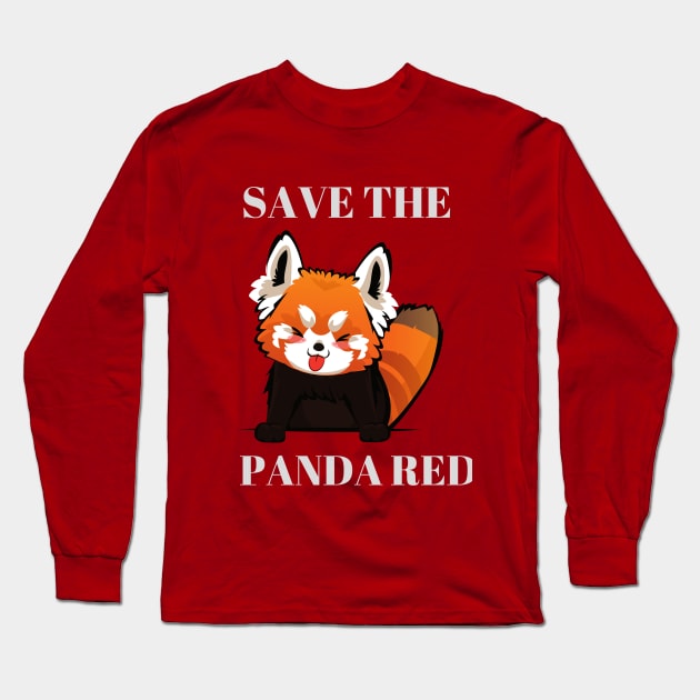 Save the red panda, A great gift for anyone you love, Long Sleeve T-Shirt by rami99